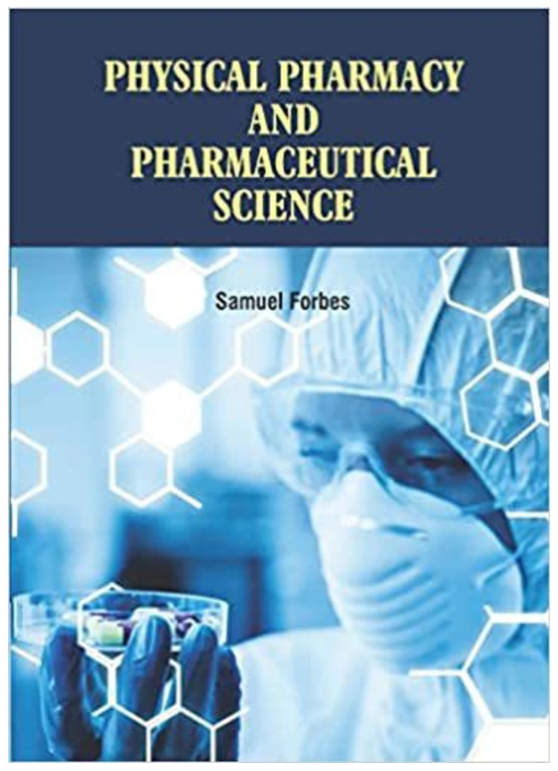 Physical Pharmacy And Pharmaceutical Science